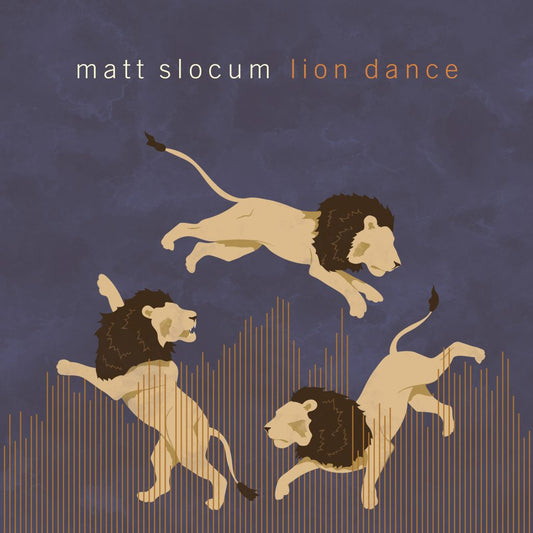 An album cover for the album Lion Dance by Matt Slocum, showing 3 lions dancing in front of a yellow waveform and blue background.