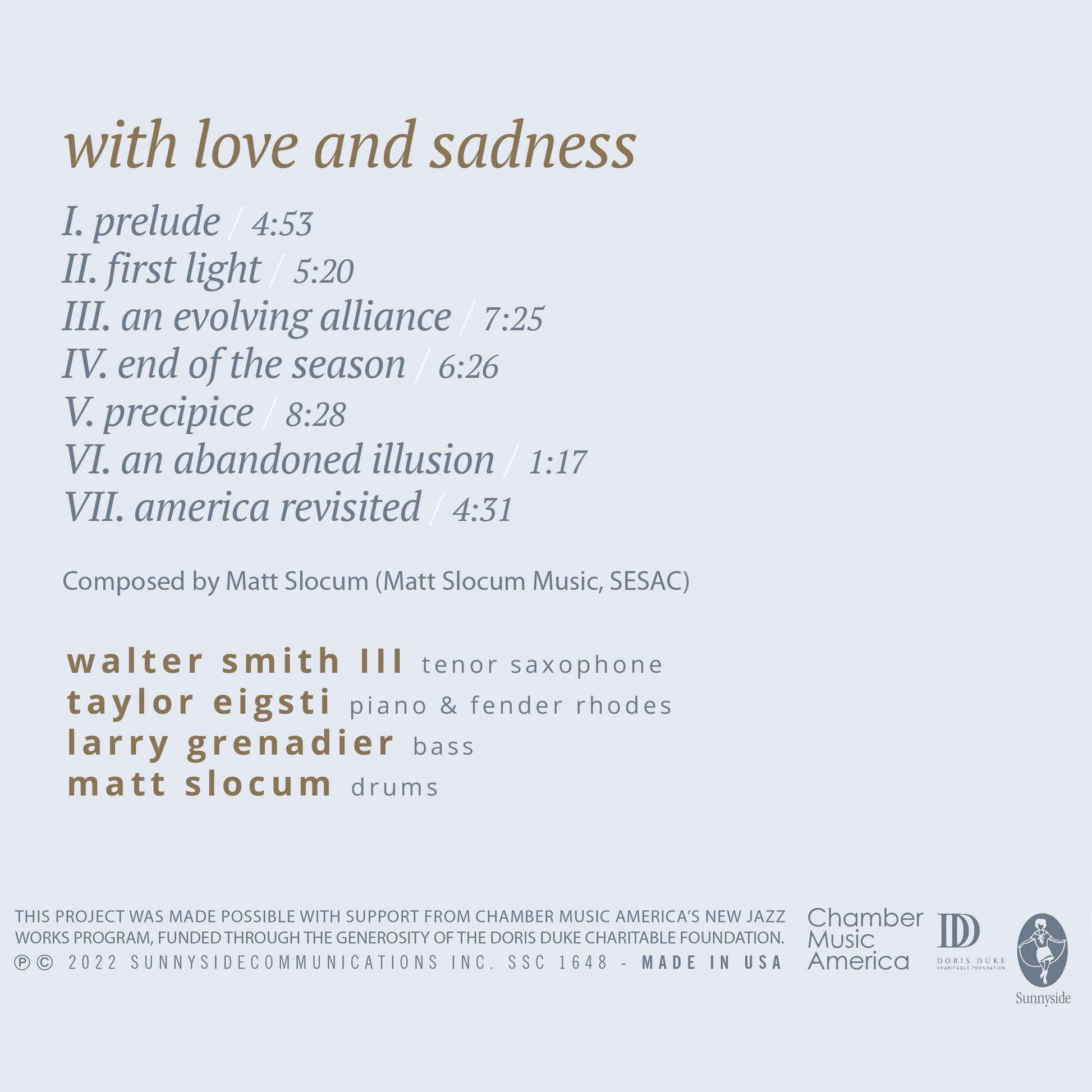 Back side of album cover With Love and Sadness by matt slocum. Songs: Prelude, First Light, An Evolving Alliance, End of Season, Precipice, An Abandoned Illusion, America Revisited.