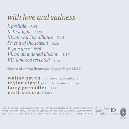Back side of album cover With Love and Sadness by matt slocum. Songs: Prelude, First Light, An Evolving Alliance, End of Season, Precipice, An Abandoned Illusion, America Revisited.